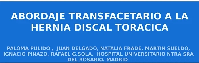 Abordaje transfacetario a la hernia discal torácica-neuroraquis 2025-paloma pulido 