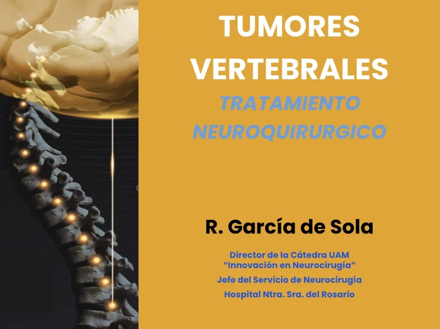 Figura 1.- Tumores vertebrales - Dr García de Sola