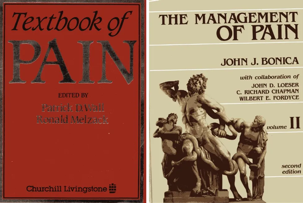 Textos contemporáneos sobre el manejo del dolor: "Textbook of Pain" editado por Patrick D. Wall y Ronald Melzack, y "The Management of Pain" de John J. Bonica.