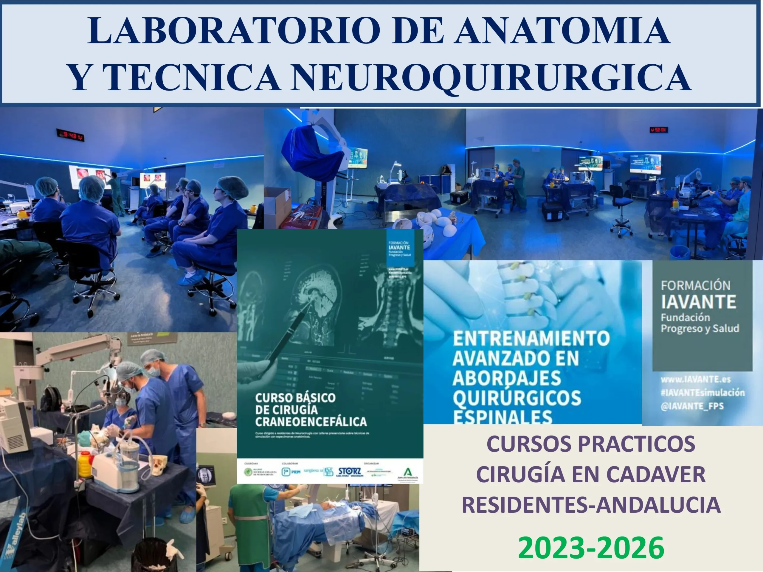 Figura 2.- Cursos prácticos de cirugía en cadáver para residentes en Andalucía, en colaboración con la Formación IAVANTE (Fundación Progreso y Salud), periodo 2023-2026.