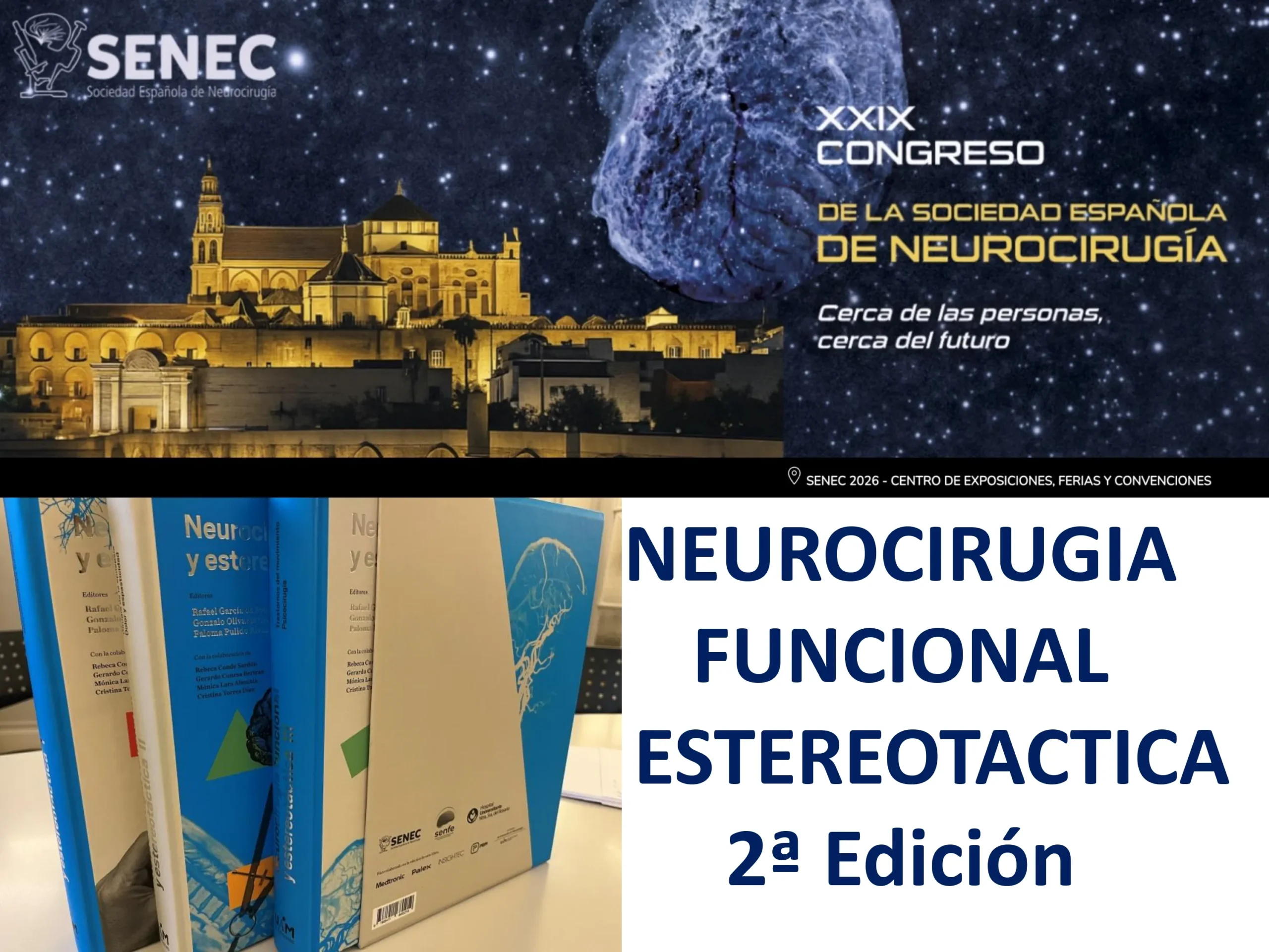 Figura 7.- Nueva edición del libro Neurocirugía Funcional y Estereotáctica, segunda edición, presentada en el marco del XXIX Congreso de la SENEC 2026 en Córdoba.